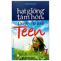 Hạt Giống Tâm Hồn – Dành Cho Tuổi Teen 1