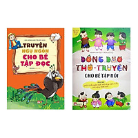 Combo Đồng Dao + Truyện Ngụ Ngôn Cho Bé Tập Đọc + Tặng ngẫu nhiên 1 Cuốn 365 Ngày Nuôi Dưỡng Tâm Hồn