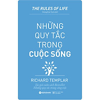 Những Quy Tắc Trong Cuộc Sống (Tái Bản 2018)