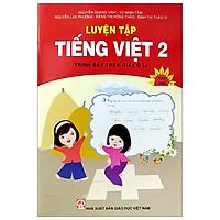 Luyện Tập Tiếng Việt 2 – Tập 2 (Trình Bày Trên Giấy Ô Li)
