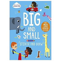 Start Little Learn Big: Big and Small Sticker and Draw