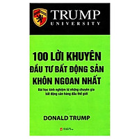 Sách - 100 Lời khuyên đầu tư bất động sản khôn ngoan nhất