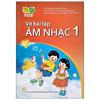 VBT Âm Nhạc 1 (Bộ Sách Kết Nối Tri Thức Với Cuộc Sống) (2021)
