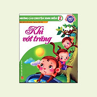 Những Câu Chuyện Kinh Điển 2 – Khỉ Vớt Trăng
