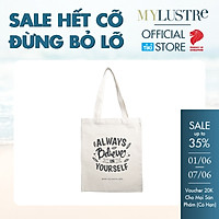 Túi Tote Canvas nam nữ thời trang in chữ Believe với chất liệu mềm mại, chắc chắn, thân thiện môi trường