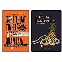 Combo Sách Tư Duy Kỹ Năng Sống Hay : Nghệ Thuật Tinh Tế Của Việc Đếch Quan Tâm + Khí Chất Bao Nhiêu Hạnh Phúc Bấy Nhiêu - Tặng Kèm Bookmark Thiết Kế