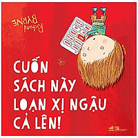 Cuốn Sách Này Loạn Xị Ngậu Cả Lên