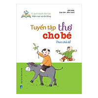 Tuyển Tập Thơ Cho Bé Theo Chủ Đề