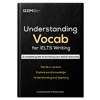 Understanding Vocab for IELTS Writing - Từ và cụm từ cho 16 chủ đề IELTS Writing