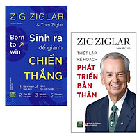 Combo Sách Kỹ Năng Của Tác Giả Zig Ziglar: Sinh Ra Để Giành Chiến Thắng + Thiết Lập Kế Hoạch Phát Triển Bản Thân / Sách Tạo Động Lực Để Thành Công Trong Cuộc Sống