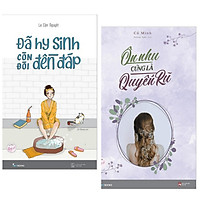 Combo Sách Dành Cho Các Quý Cô: Ôn Nhu Cũng Là Quyến Rũ + Đã Hy Sinh Còn Đòi Đền Đáp – (
