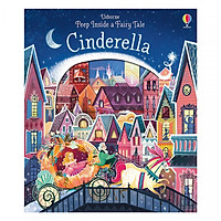 Peep Inside A Fairy Tale: Cinderella – sách lật giở cho bé 2-5 tuổi