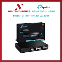 Bộ chia mạng TP-Link - TL-SG1024D - Switch Gigabit 24 cổng Gắn tủ/Để bàn - Hàng Chính Hãng