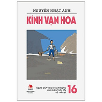 Kính Vạn Hoa – 16 – Người Giúp Việc Khác Thường – Ngủ Quên Trên Đồi – Kẻ Thần Bí (Tái Bản