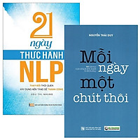 Combo 21 Ngày Thực Hành NLP + Mỗi Ngày Một Chút Thôi (Bộ 2 Cuốn)