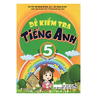 Đề Kiểm Tra Tiếng Anh 5 Theo Chương Trình SGK Mới