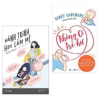 Combo Nuôi Dạy Con Thông Minh: Không Có Trẻ Hư – Để Cha Mẹ Không Phải Hối Tiếc Khi Kỷ Luậ