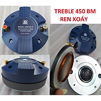 LOA TREBLE SÂN KHẤU 450 BM REN XOÁY - HÀNG NHẬP KHẨU