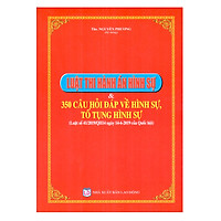 Luật Thi Hành Án Hình Sự Và 350 Câu Hỏi Đáp Về Hình Sự, Tố Tụng Hình Sự (Luật Số 41/2019/