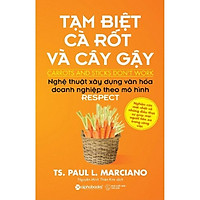 Sách - Tạm biệt cà rốt và cây gậy (Tái bản 2018)