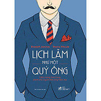 Cuốn Sách Cẩm Nang Cho Phái Mạnh: Lịch Lãm Như Một Quý Ông