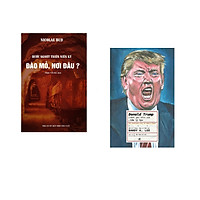 Combo sách Donald Trump Dưới Góc Nhìn Của Tâm Lý Học + Bước Ngoặt Thiên Niên Kỷ: Đào Mỏ Nơi Đâu?