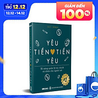 Yêu Tiền Tiền Yêu - Kỹ Năng Quản Lý Tài Chính Cá Nhân Cho Người Trẻ