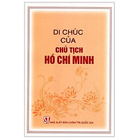 Di Chúc Của Chủ Tịch Hồ Chí Minh