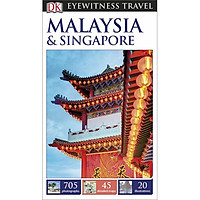 DK Eyewitness Travel Guide Malaysia and Singapore
