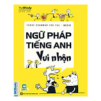 Ngữ Pháp Tiếng Anh Vui Nhộn – Basic