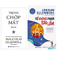 Combo Sách Tư Duy – Kỹ Năng Sống : Blink – Trong Chớp Mắt + Để Không Phạm Sai Lầm – Toán
