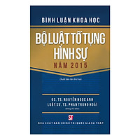 Bình Luận Khoa Học Bộ Luật Tố Tụng Hình Sự Năm 2015