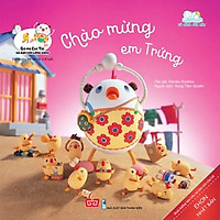 Gà Mẹ Cục Tác Và Đàn Con Lông Vàng – Chào Mừng Em Trứng