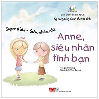 Super Kids – Siêu Nhân Nhí – Anne, Siêu Nhân Tình Bạn