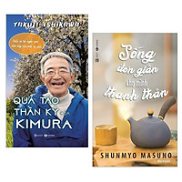 Combo 2 cuốn sách hay về kĩ năng sống: Quả Táo Thần Kỳ Của Kimura + Sống Đơn Giản Cho Mình Thanh Thản