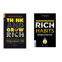 Combo sách 13 Nguyên Tắc Nghĩ Giàu Làm Giàu – Think And Grow Rich và Rich Habit – Thói Q