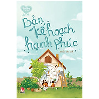 Quà Tặng Trái Tim – Bản Kế Hoạch Hạnh Phúc (Tái Bản 2018)