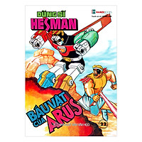 Dũng Sĩ HESMAN – Tập 22 : Bí Mật Của Arus