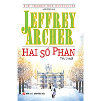 HAI SỐ PHẬN - JEFFREY ARCHER