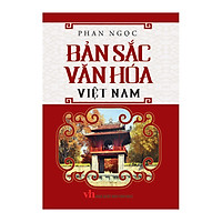 Bản Sắc Văn Hóa Việt Nam