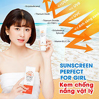 Sunscreen Perfect For Girl kem chống nắng vật lý