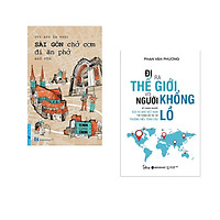 Combo 2 cuốn sách: Sài Gòn Chở Cơm Đi Ăn Phở + Đi Ra Thế Giới Với Người Khổng Lồ