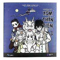 Sách - Chuyện Li Kì Ở Xóm Thần Tiên ( Combo 3 quyển, lẻ tùy chọn )