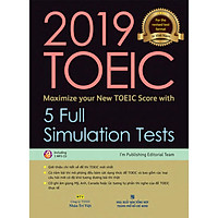 Sách tiếng anh dành cho các bạn đang ôn luyện toeic:  2019 TOEIC – 5 Full Simulation Test
