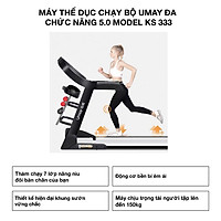 Máy Thể Dục Chạy Bộ UMAY Đa Chức Năng 5.0 Model KS 333