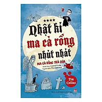 Nhật Kí Ma Cà Rồng Nhút Nhát – Ma Cà Rồng Trả Đũa