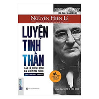 Luyện tinh thần: Hãy là chính mình – An nhiên mà sống ( TẶNG Kèm Bút Nhiều Màu Sắc LH)</s