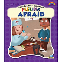 Giỏi tiếng Anh – Vui ứng xử – Feeling Afraid