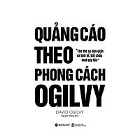 Sách - Quảng cáo theo phong cách Ogilvy (Tái bản 2018)
