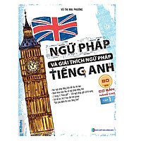 Ngữ pháp và giải thích ngữ pháp tiếng Anh cơ bản và nâng cao 80/20 tập 1( tặng kèm sổ tay)